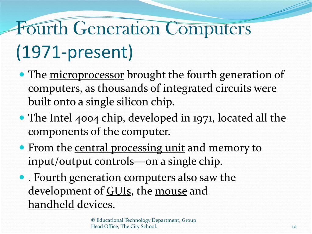 Fourth Generation Computers (1971-present)