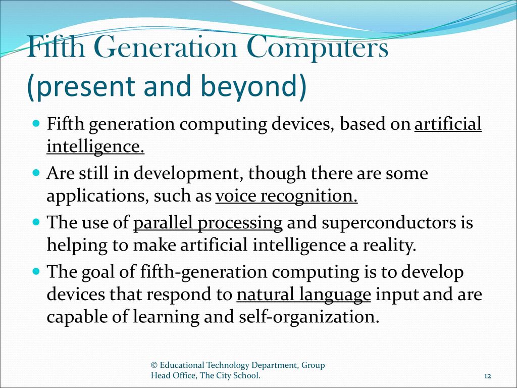 Fifth Generation Computers (present and beyond)