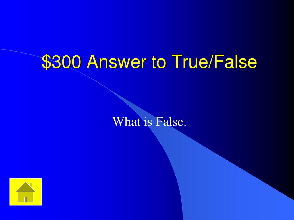 Jeopardy True False True False Terms Short Long A Or L Q 100 Q Ppt jeopardy-true-false-true-false-terms-short-long-a-or-l-q-100-q-ppt