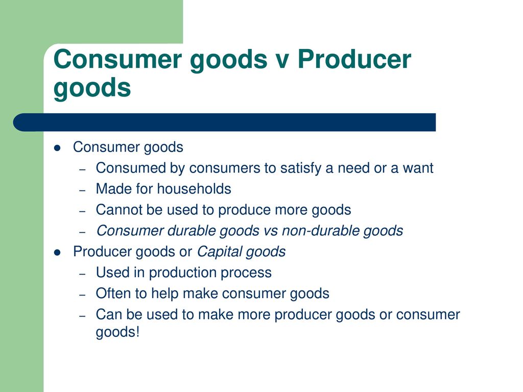 Difference Between Consumer Goods and Capital Goods (with