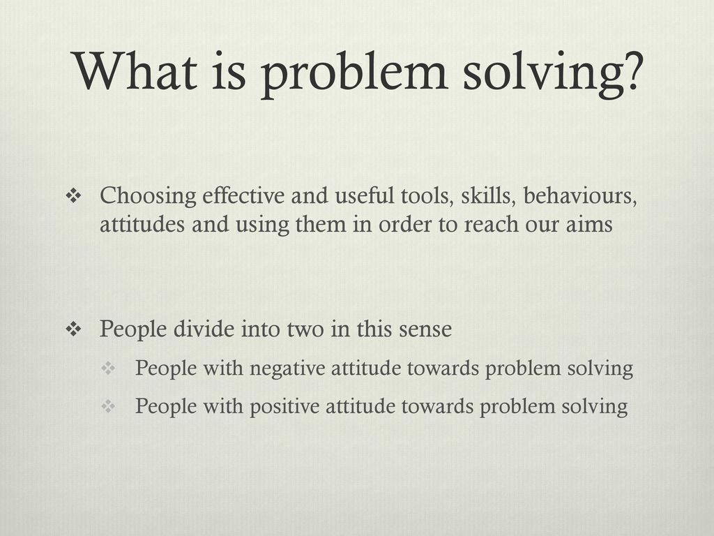 What is problem solving