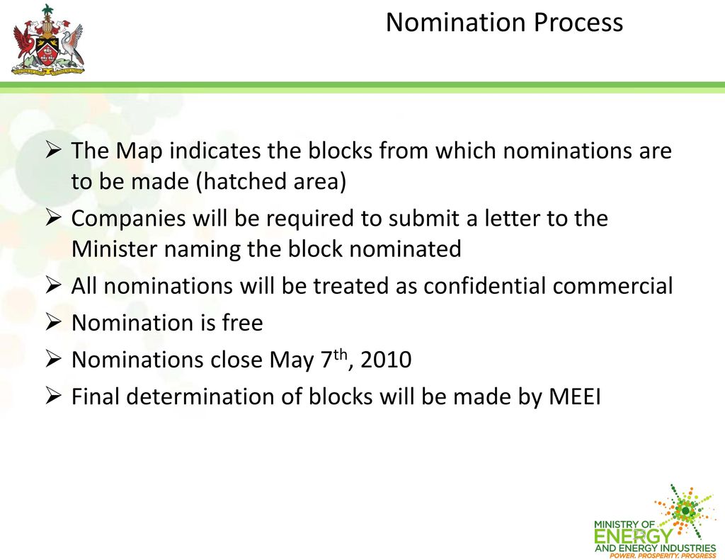 Nomination Process The Map indicates the blocks from which nominations are to be made (hatched area)