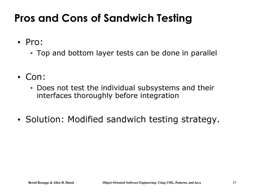 Pros and Cons of Sandwich Testing