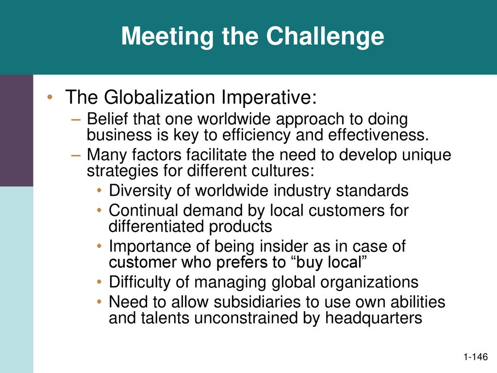 Meeting the Challenge The Globalization Imperative: