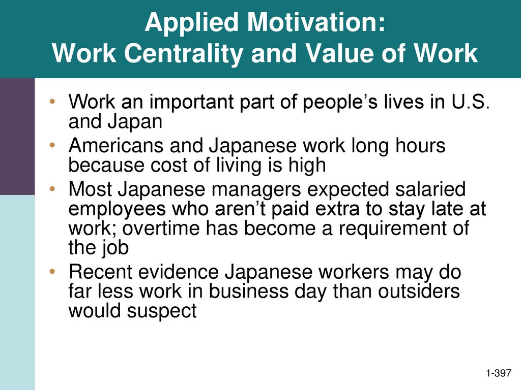 Applied Motivation: Work Centrality and Value of Work