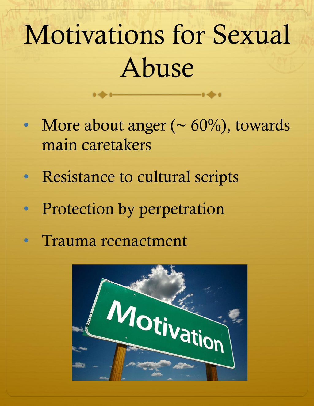 Motivations for Sexual Abuse