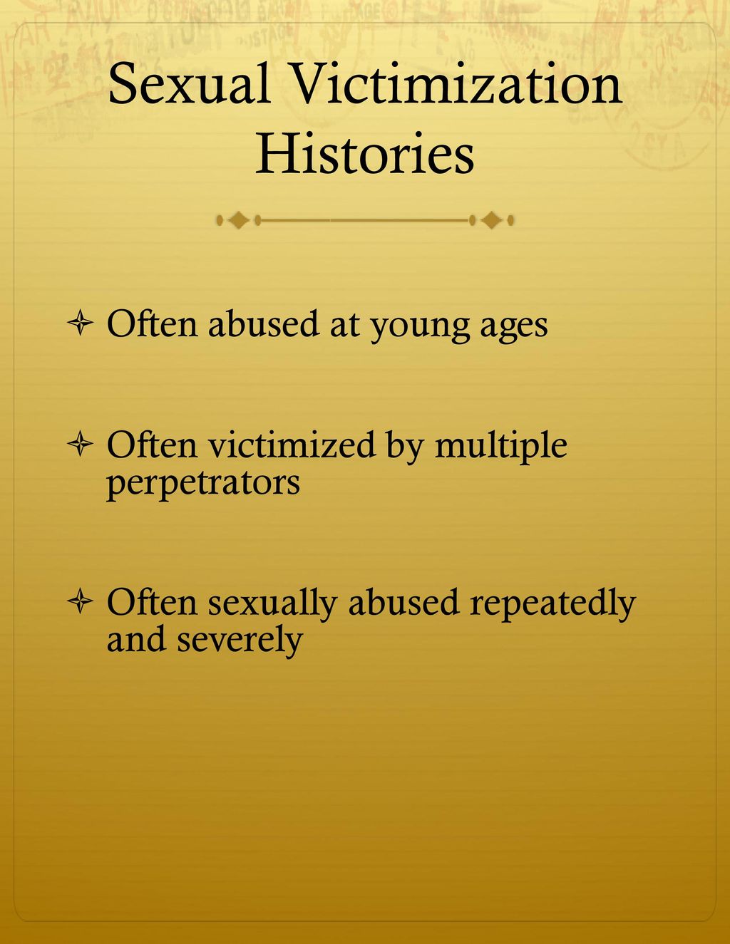 Sexual Victimization Histories