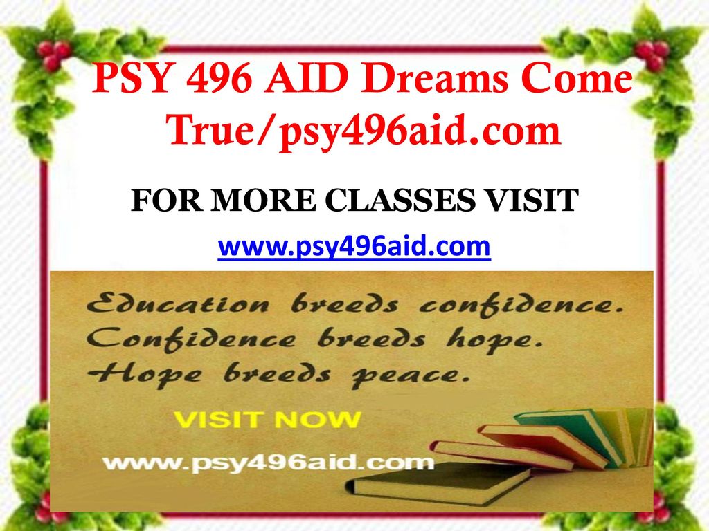 PSY 496 AID Dreams Come True/psy496aid.com