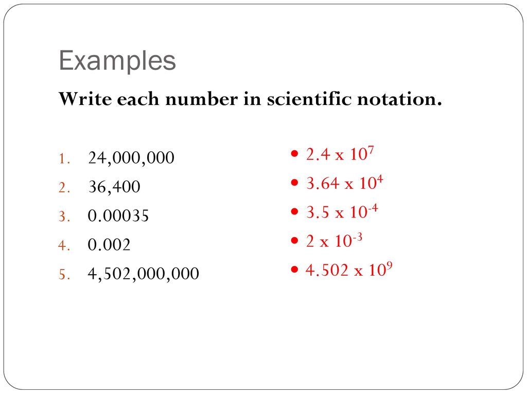 25-25 Scientific Notation Goals: - ppt download