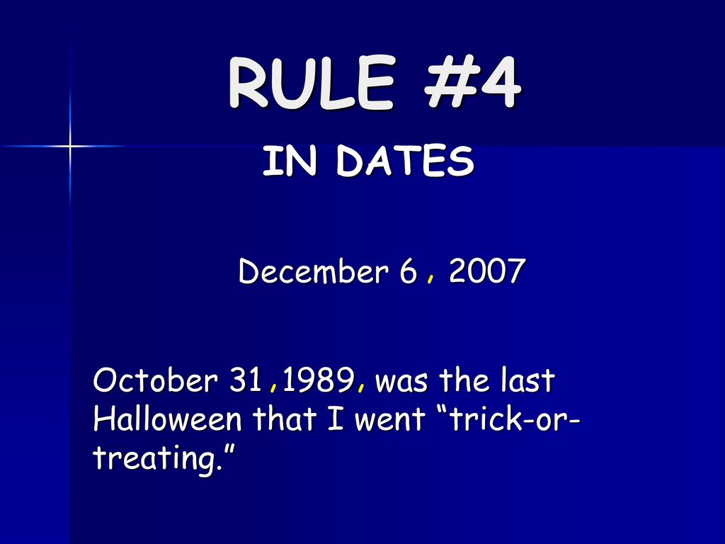 RULE #4 IN DATES , , , December