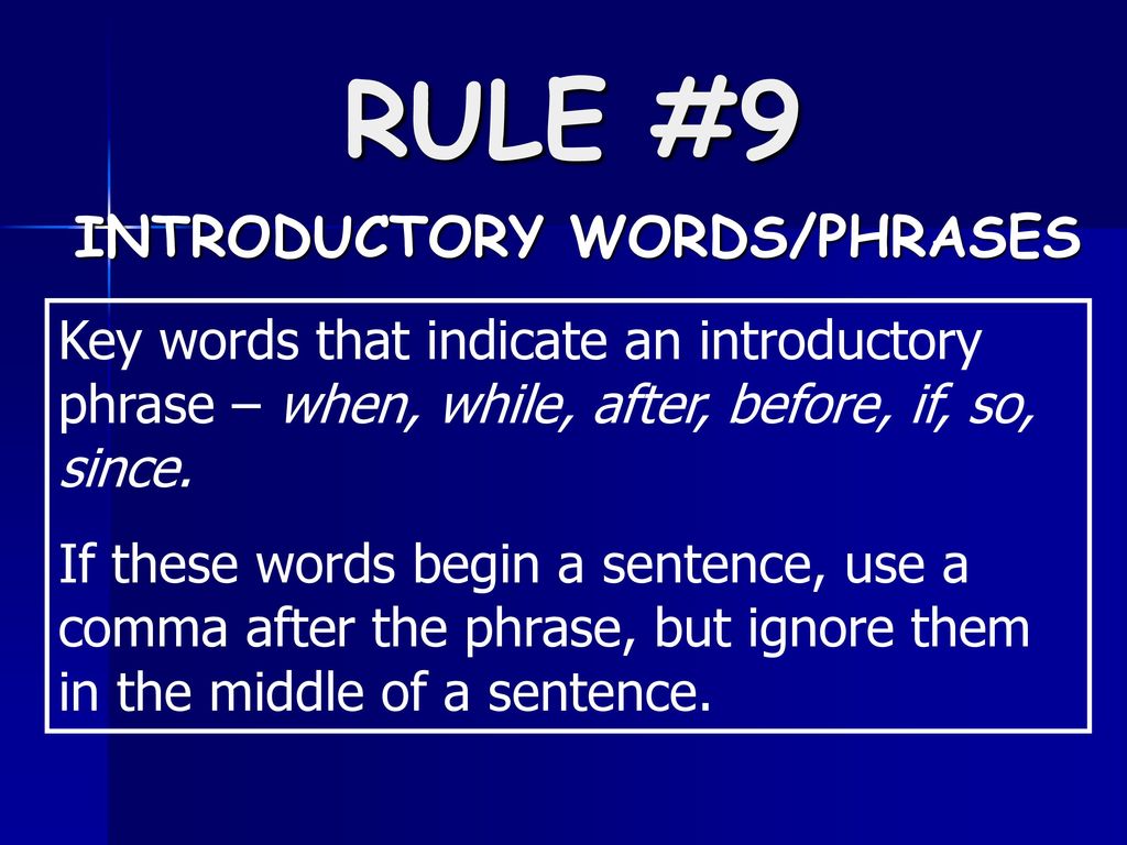 INTRODUCTORY WORDS/PHRASES