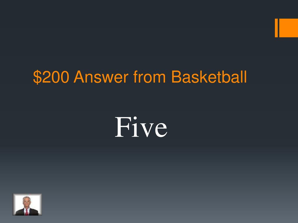 $200 Answer from Basketball