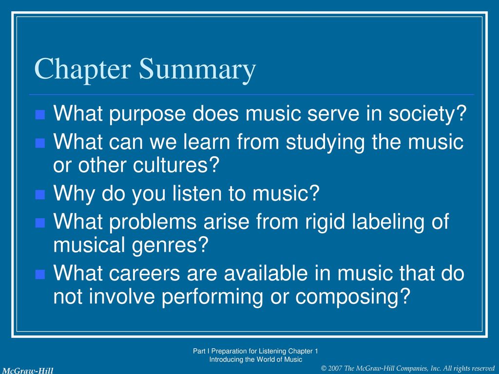 Chapter Summary What purpose does music serve in society
