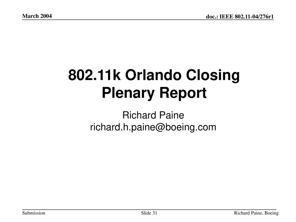802.11k Orlando Closing Plenary Report