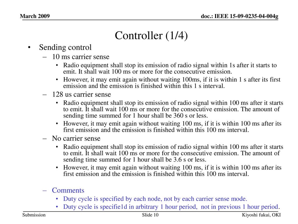 Controller (1/4) Sending control 10 ms carrier sense
