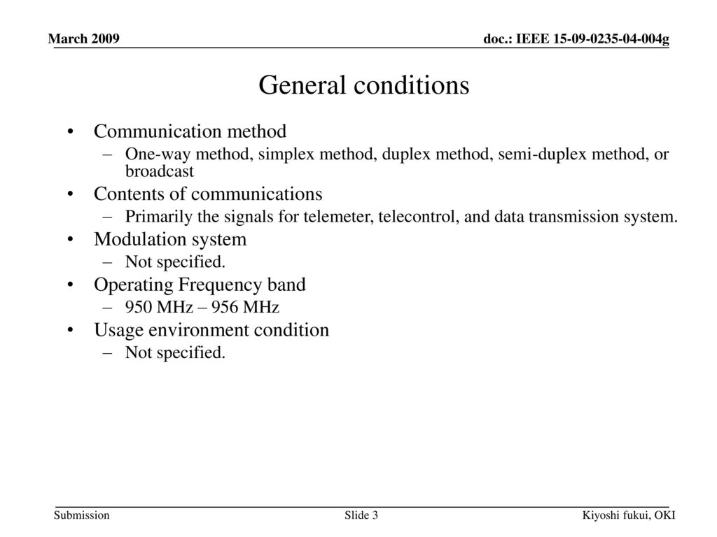 General conditions Communication method Contents of communications