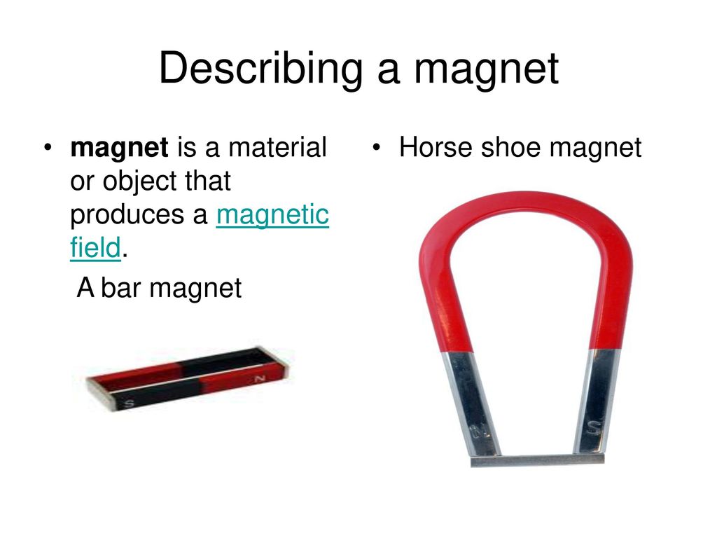 Chapter 20: Magnetism Purpose: To describe magnetic field around a  permanent magnet. Objectives: Describe a magnetic poles Describe magnetic  field. Magnetic. - ppt download