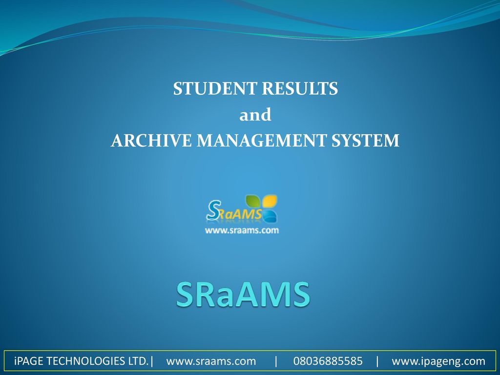 STUDENT RESULTS and ARCHIVE MANAGEMENT SYSTEM