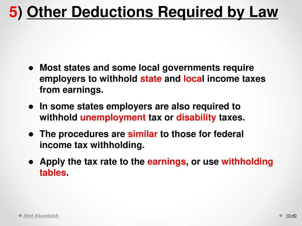 5) Other Deductions Required by Law