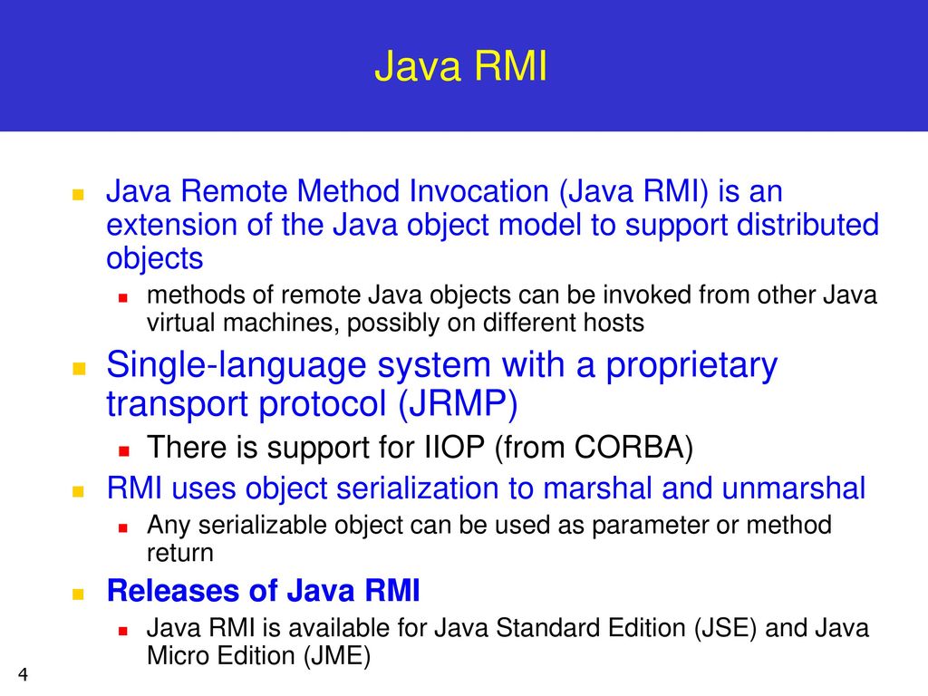Java RMI Java Remote Method Invocation (Java RMI) is an extension of the Java object model to support distributed objects.