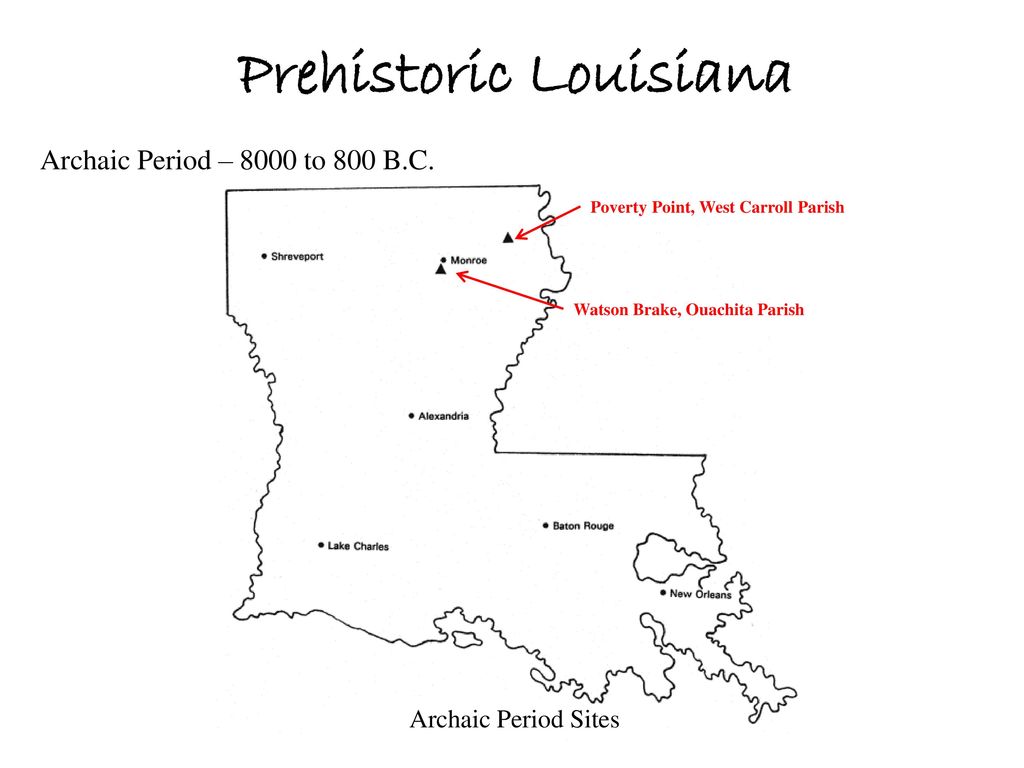 Prehistoric Louisiana - ppt download