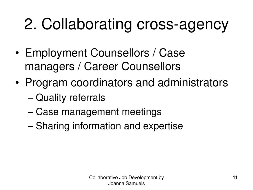 2. Collaborating cross-agency
