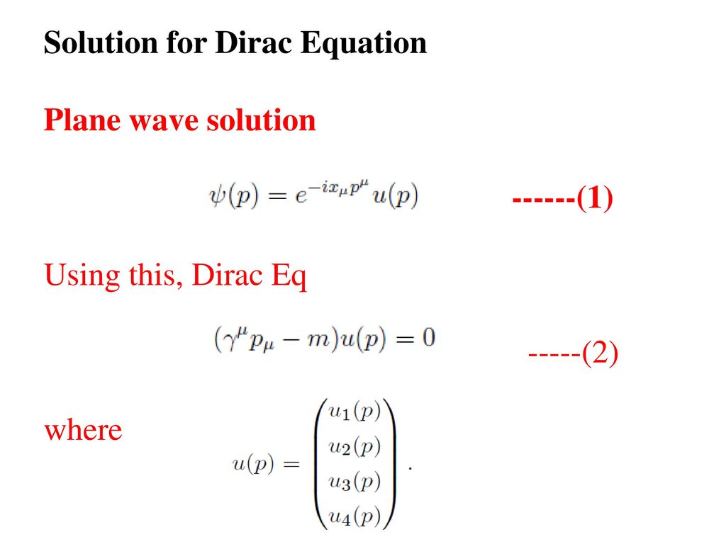 Chapter III Dirac Field Lecture 2 Books Recommended: - ppt download