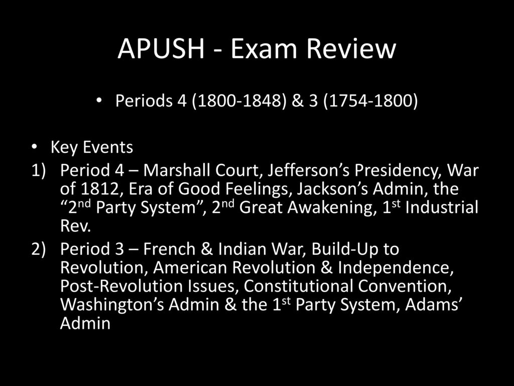 APUSH Exam Review Periods 4 ( ) & 3 ( ) Key Events ppt download