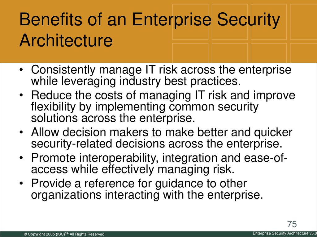 Benefits of an Enterprise Security Architecture
