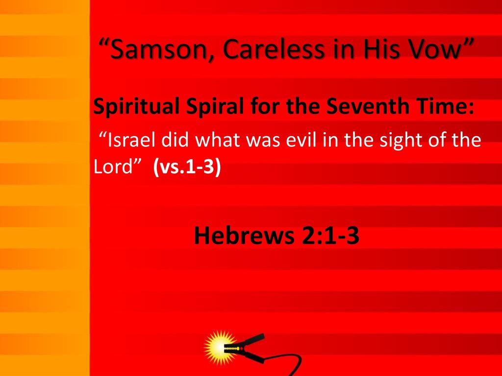 Samson, Careless in His Vow