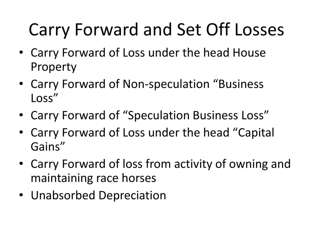 Set Off And Carry Forward Of Losses Ppt Download set-off-and-carry-forward-of-losses-ppt-download