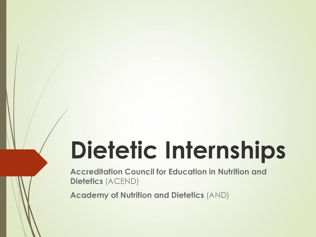dietetic-internships-accreditation-council-for-education-in-nutrition