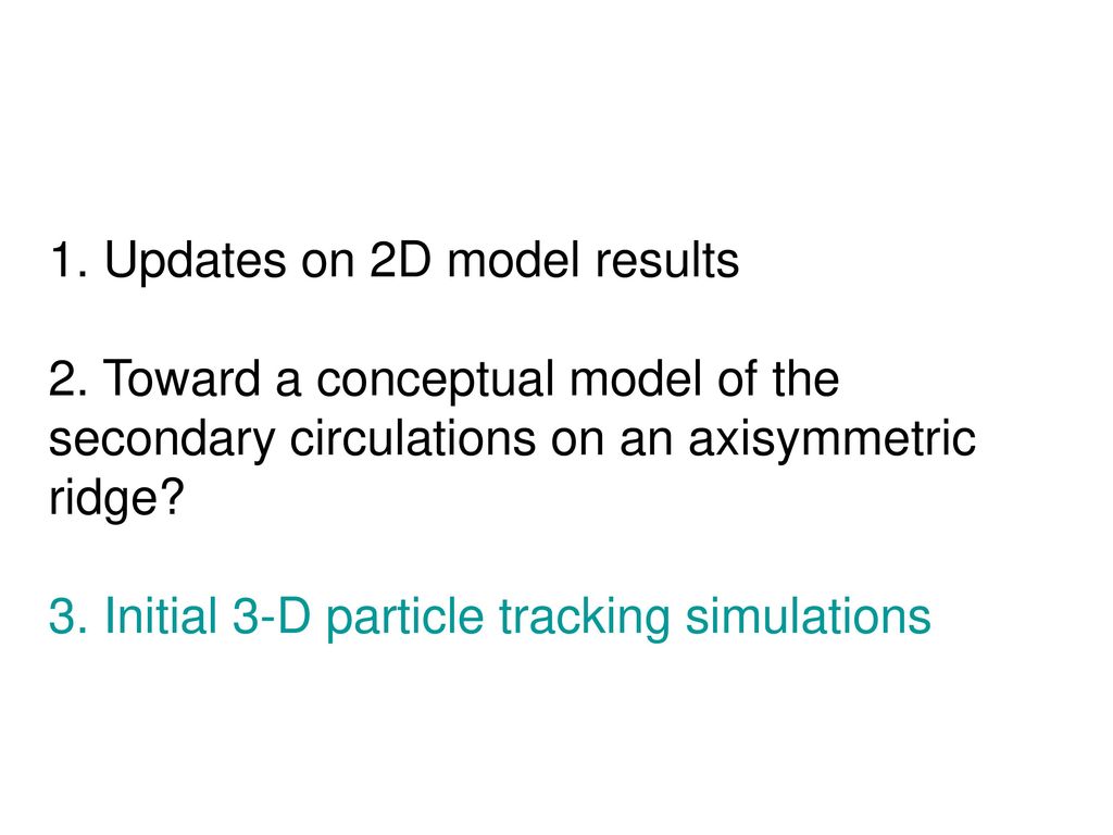 1. Updates On 2D Model Results - Ppt Download