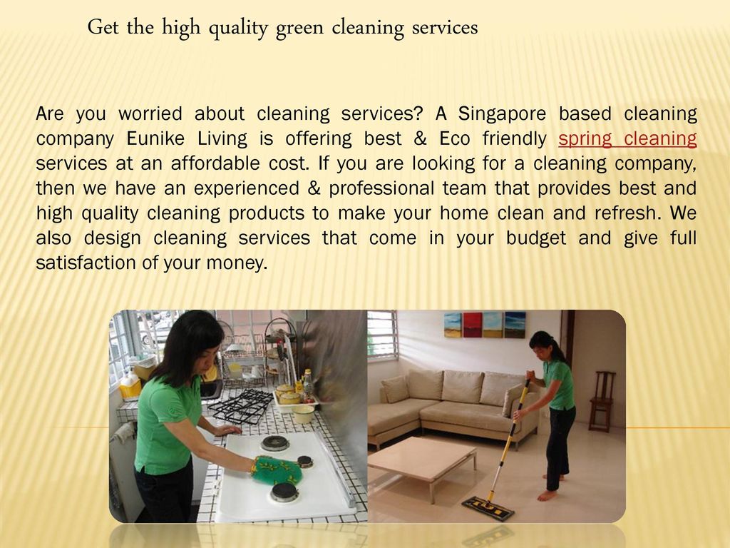 Get the high quality green cleaning services