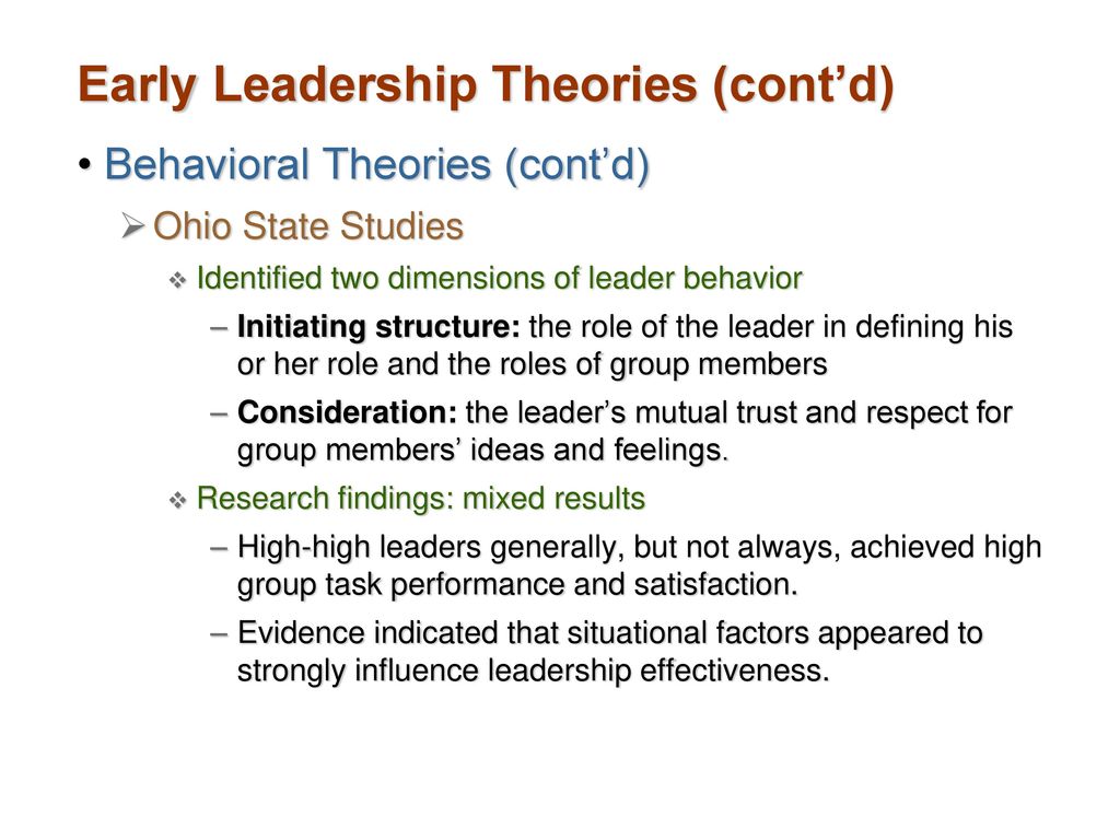 Early Leadership Theories (cont’d)