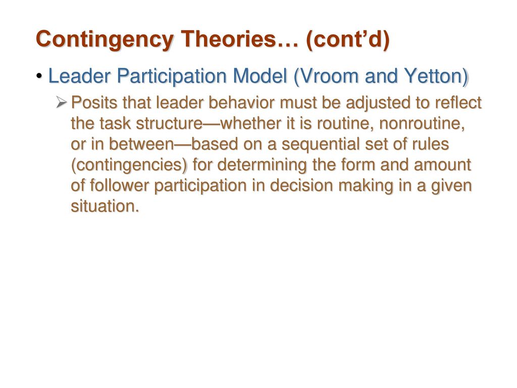 Contingency Theories… (cont’d)