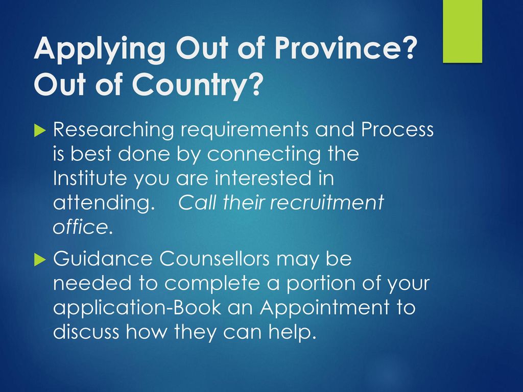 Applying Out of Province Out of Country