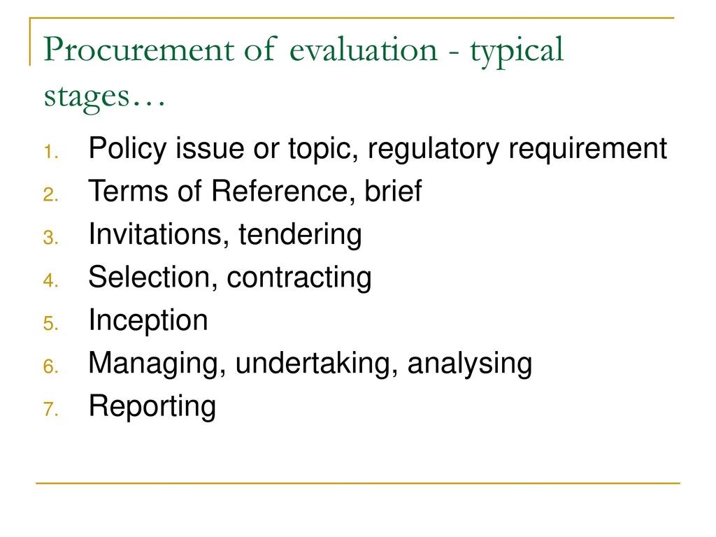 Procurement of evaluation - typical stages…