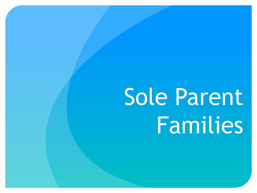 Sole Parent Families
