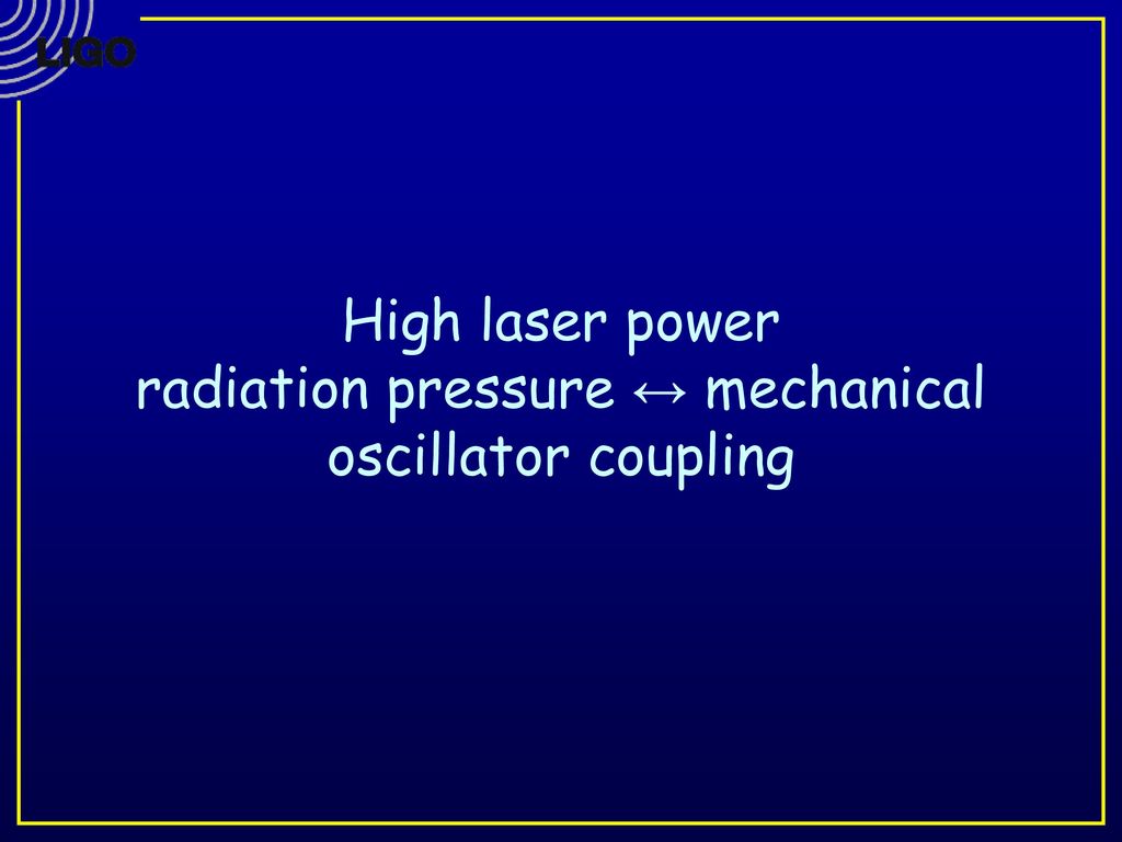 High laser power radiation pressure ↔ mechanical oscillator coupling
