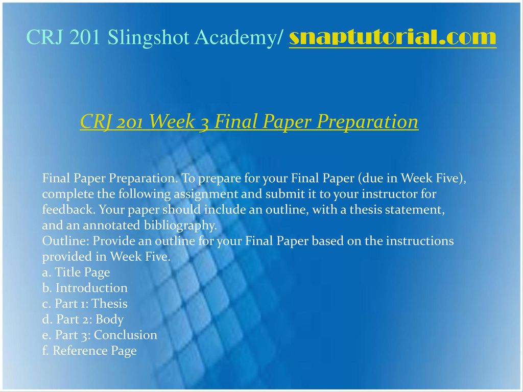 CRJ 201 Slingshot Academy/ Snaptutorial.com - Ppt Download