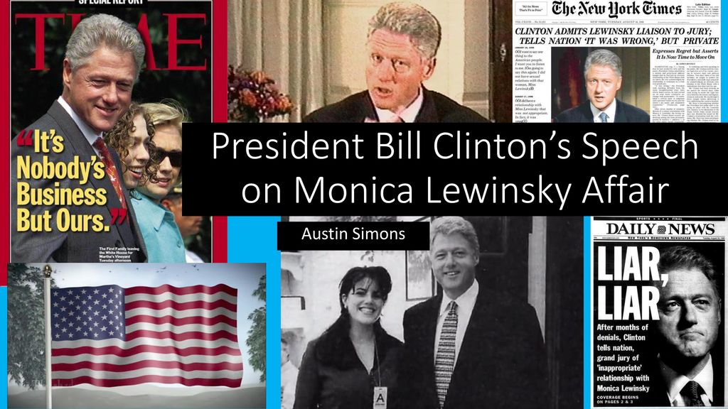 President Bill Clinton’s Speech on Monica Lewinsky Affair