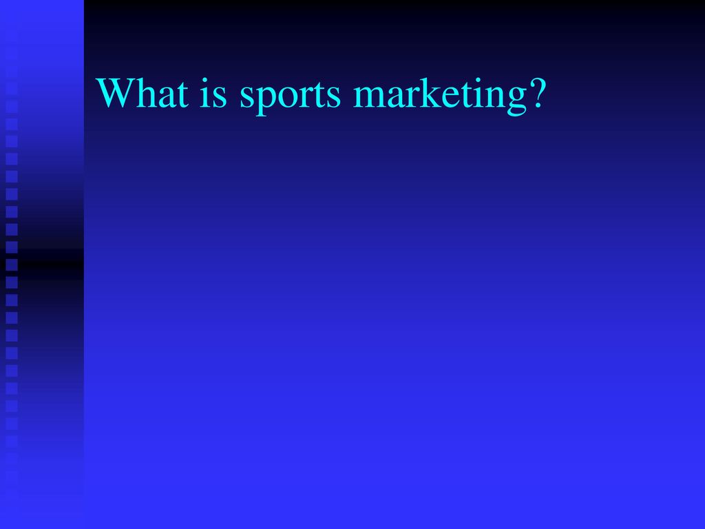 Sports Marketing Chapter 2 Notes Ppt Download sports-marketing-chapter-2-notes-ppt-download