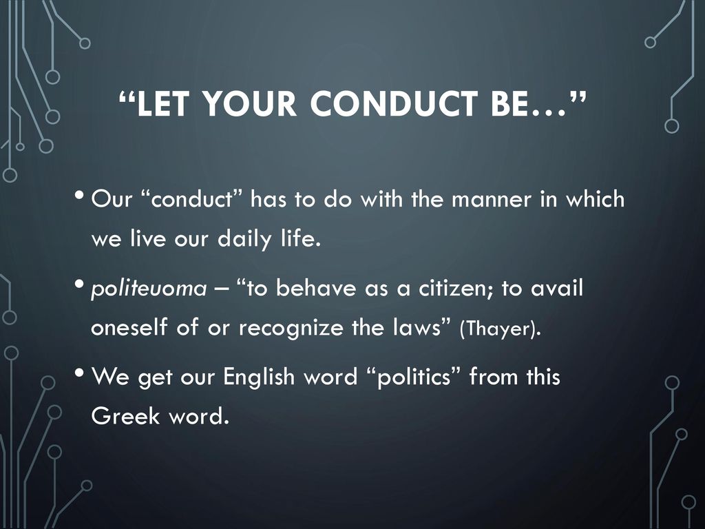 Conduct Worthy of the Gospel ppt download