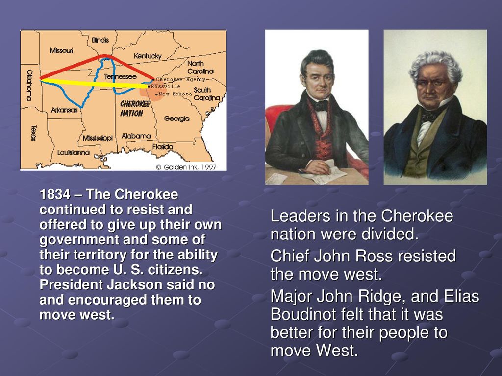 Leaders in the Cherokee nation were divided.