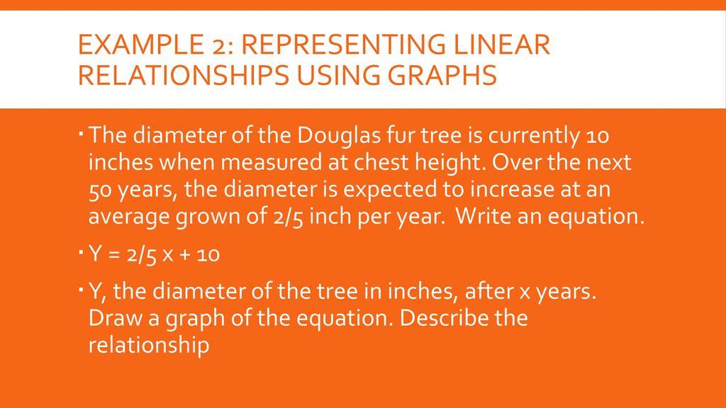 Example 2: Representing Linear relationships using graphs