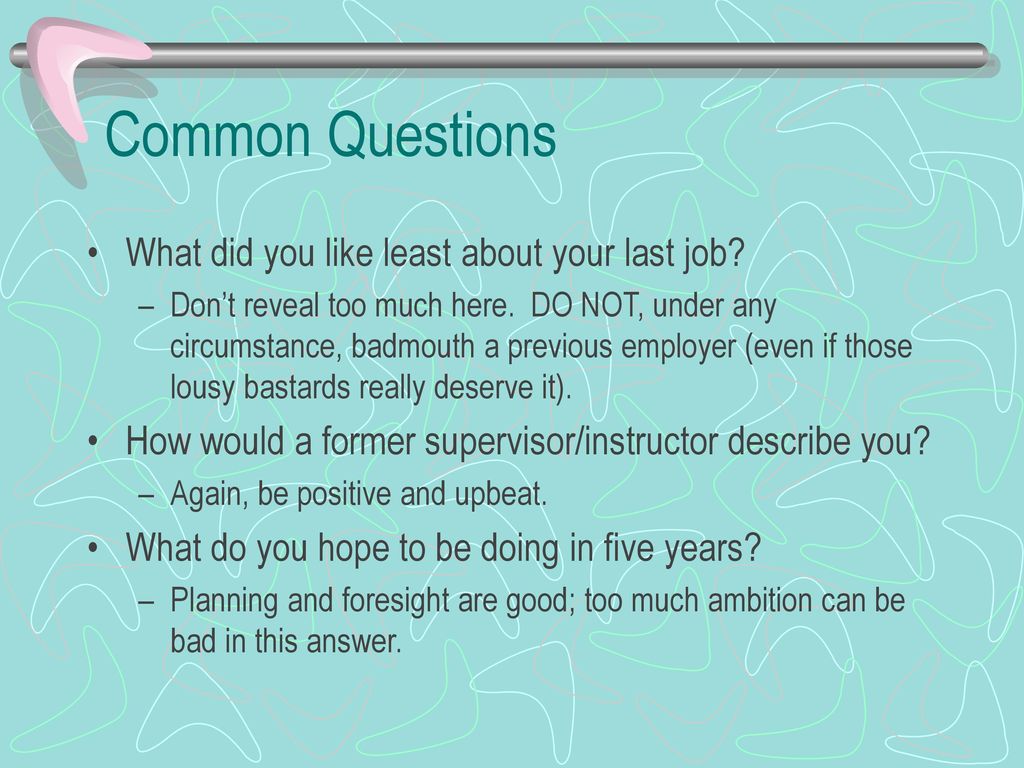 the job interview steve wood tccc ppt download what did you like least about your last job