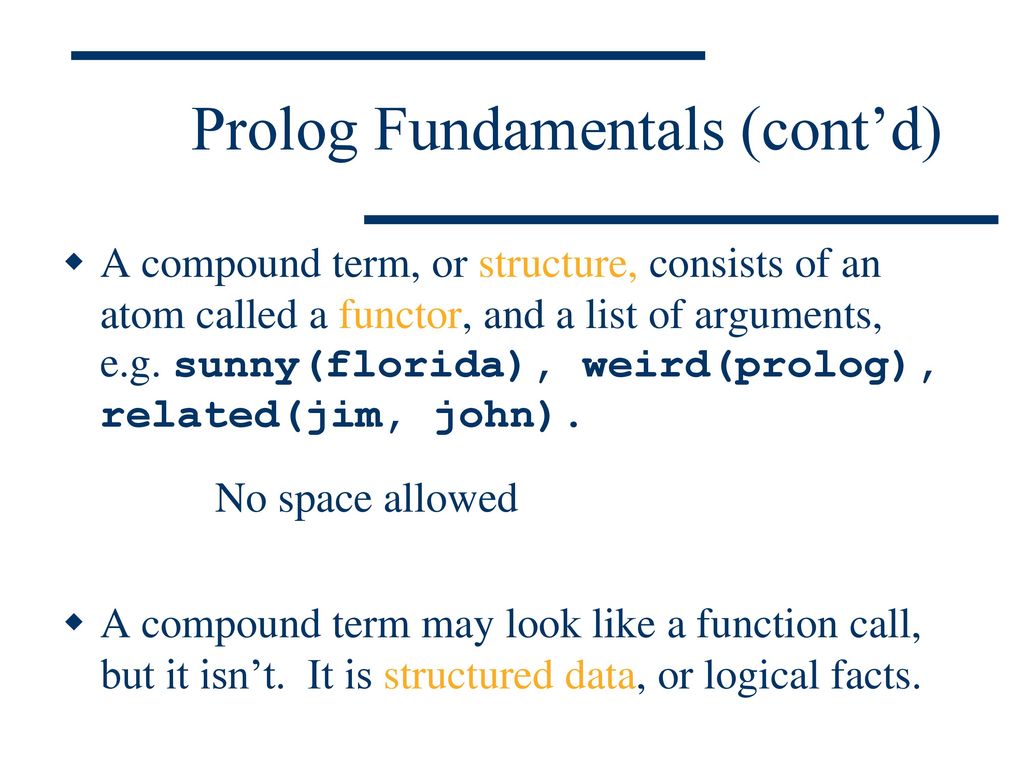Prolog Fundamentals (cont’d)