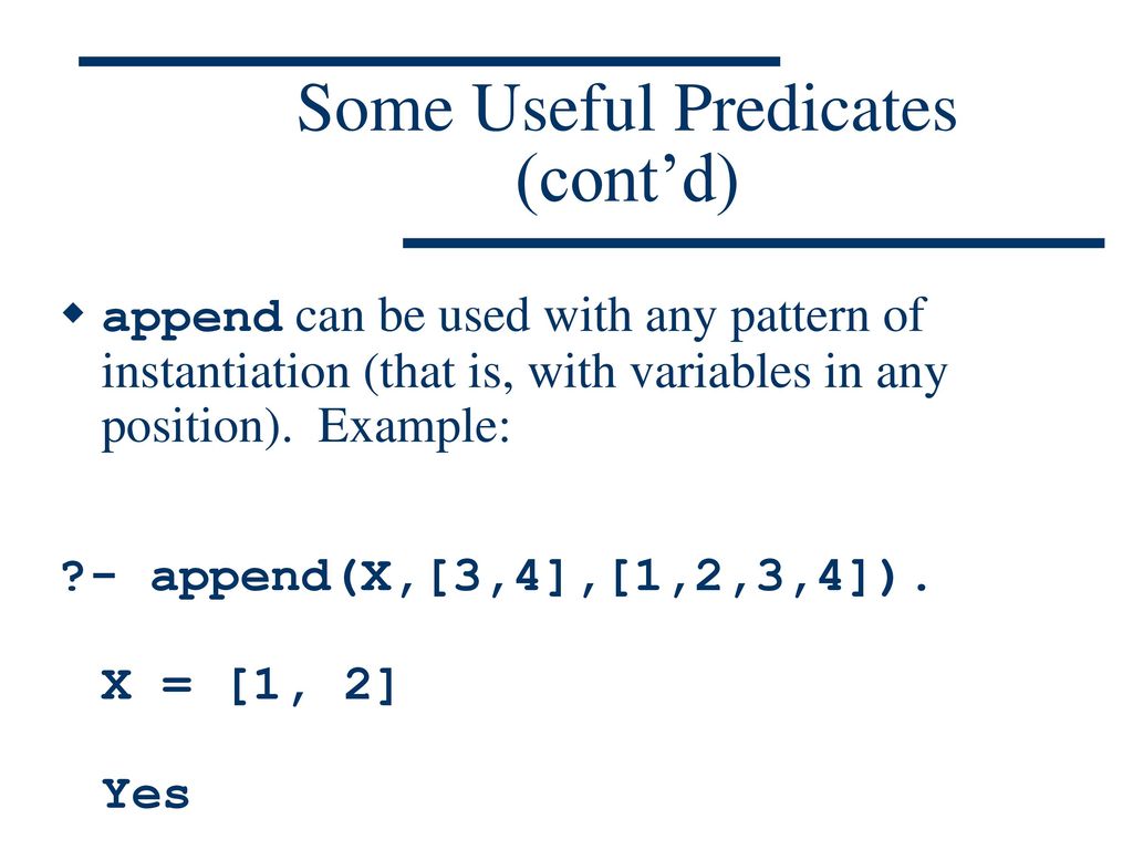 Some Useful Predicates (cont’d)