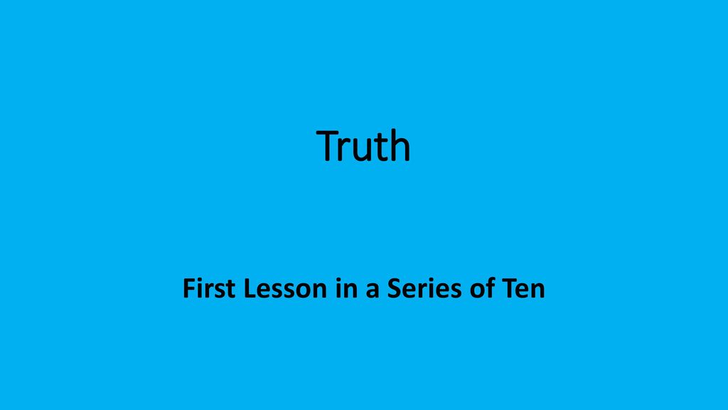 First Lesson in a Series of Ten